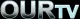 OURTV logo