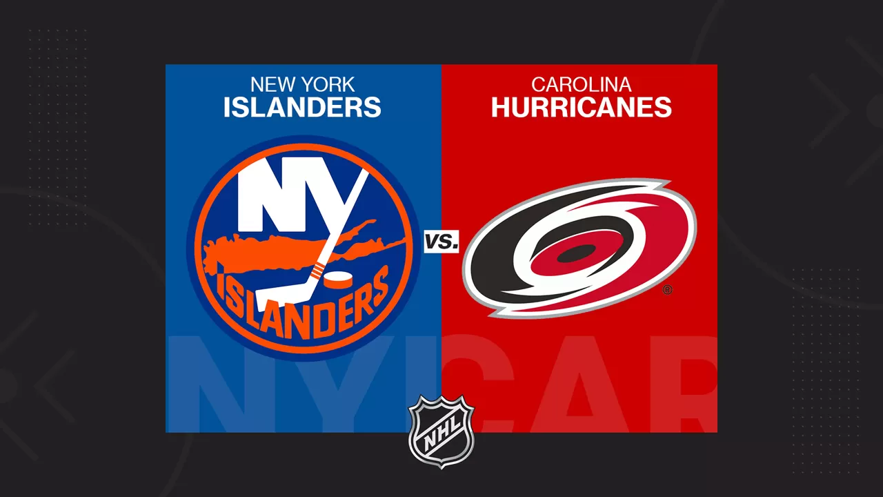 New York Islanders vs Carolina Hurricanes
